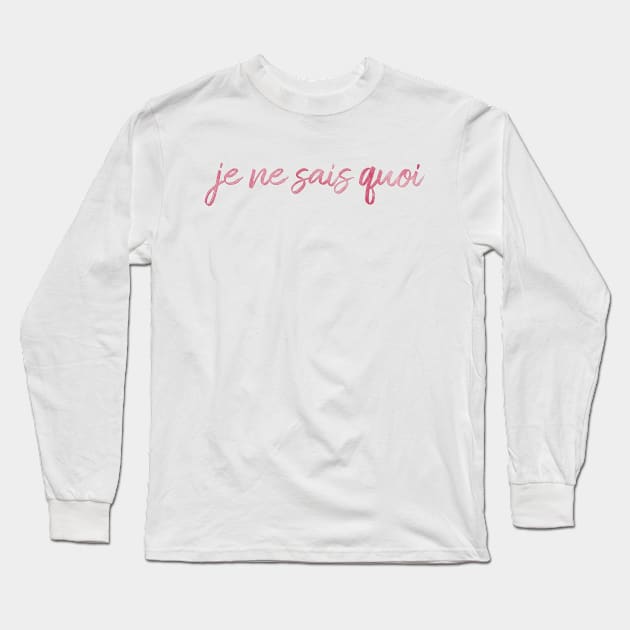 je ne sais quoi Long Sleeve T-Shirt by zoddie